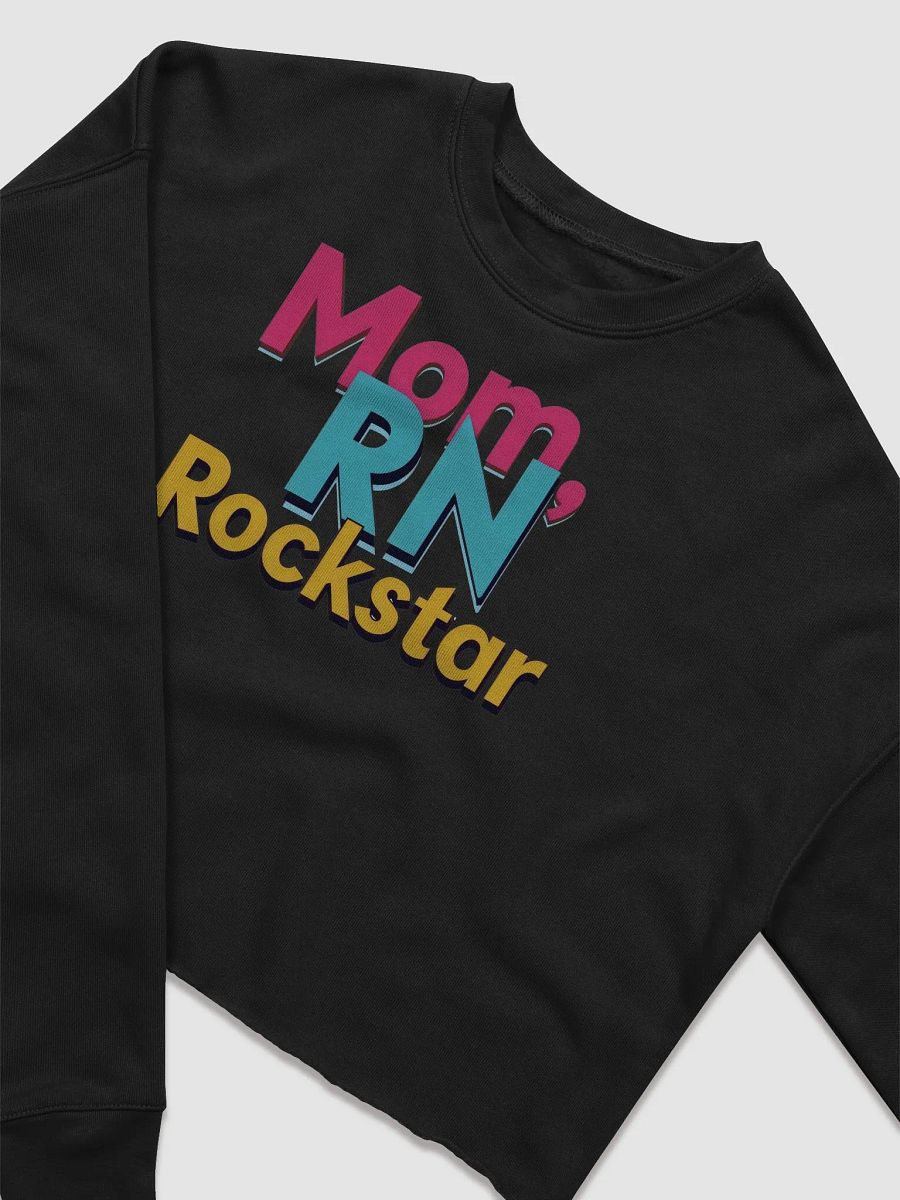 Mom, RN Rockstar Fleece Crop Sweatshirt product image (8)