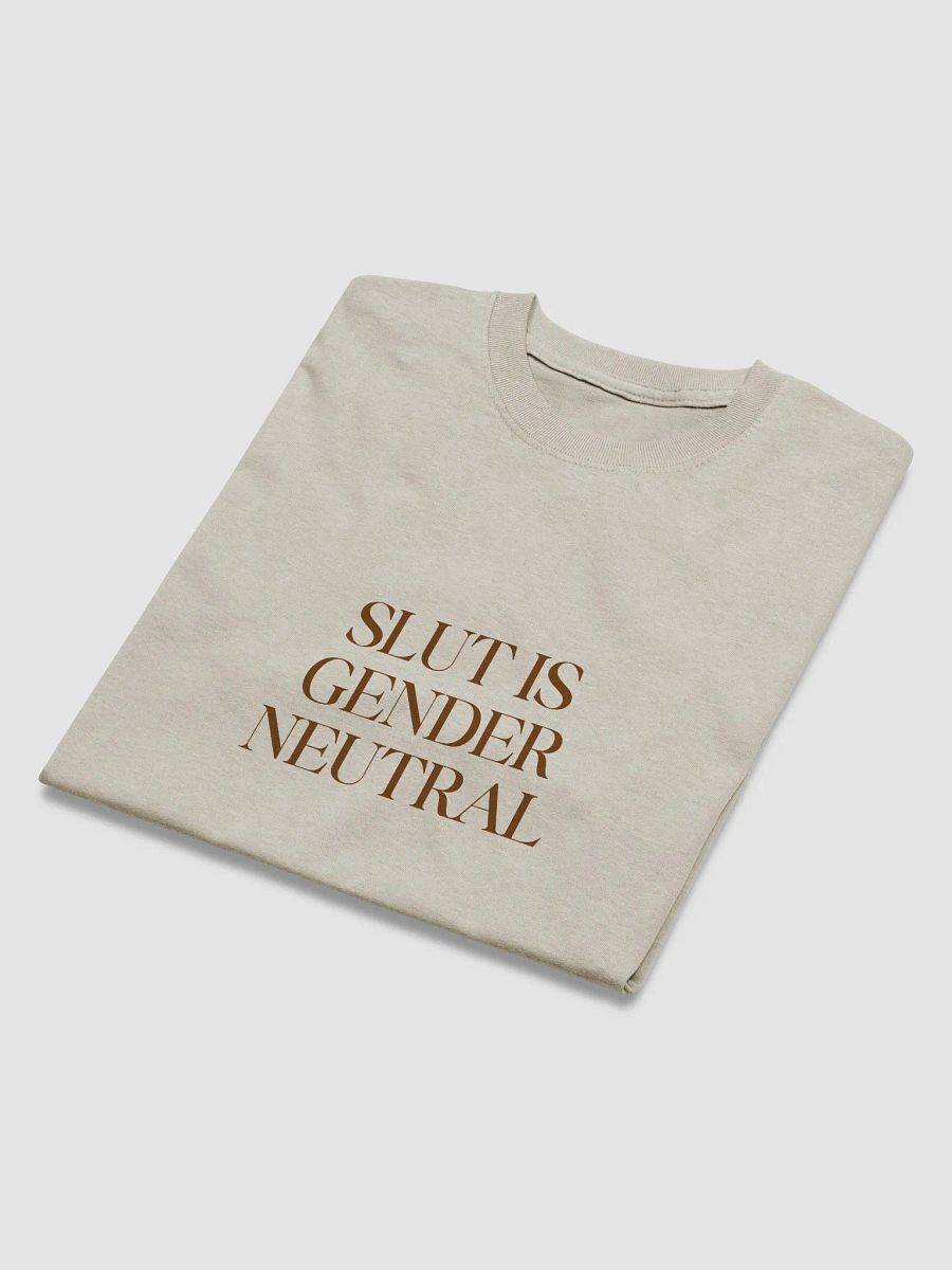 slut is gender neutral (brown text) - Gildan Heavyweight Tee [Unisex Sizing] product image (4)