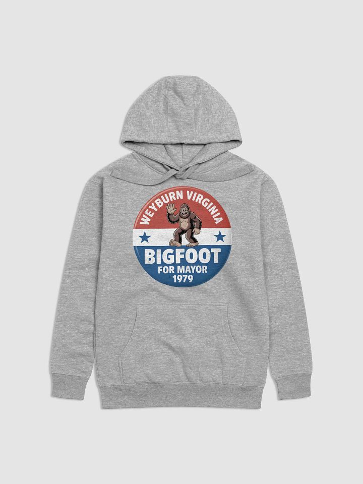 Weyburn Virginia Bigfoot for Mayor 79 Hoodie product image (1)