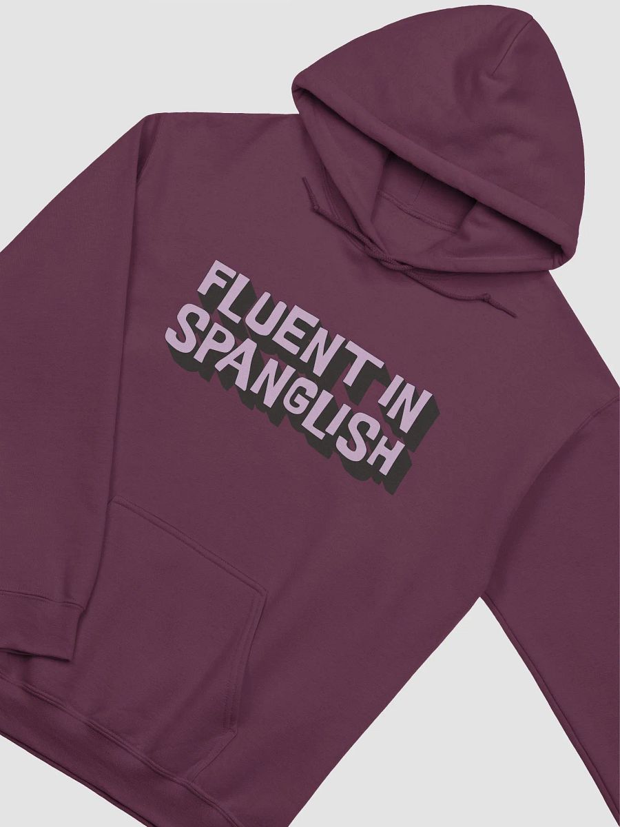 Fluent in Spanglish Hoodie Unisex product image (2)