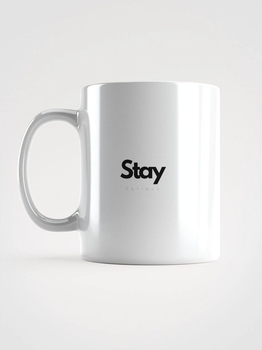 My Curious Mind Podcast - Stay Curious Coffee Cup product image (9)