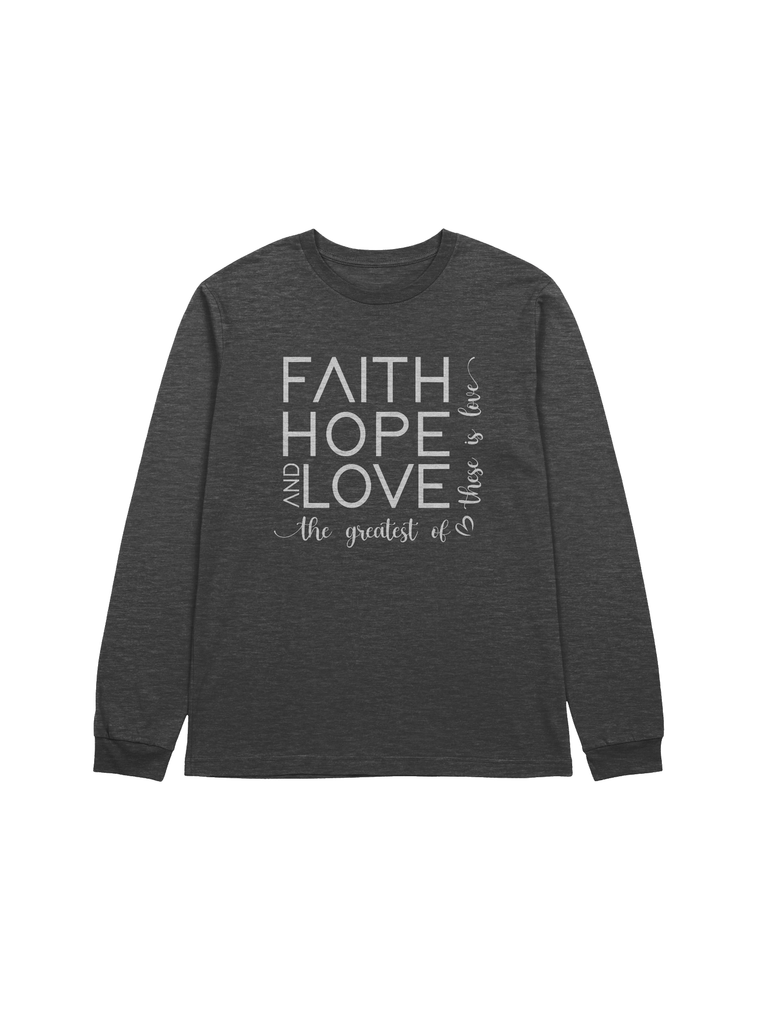 Faith, Hope & Love Long Sleeve T-Shirt product image (1)
