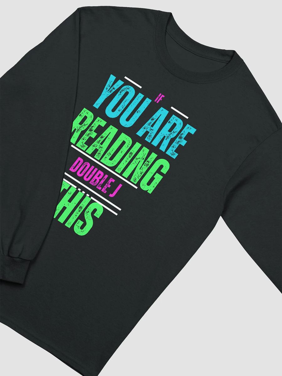If you are reading this Justice Junkies long-sleeve product image (4)