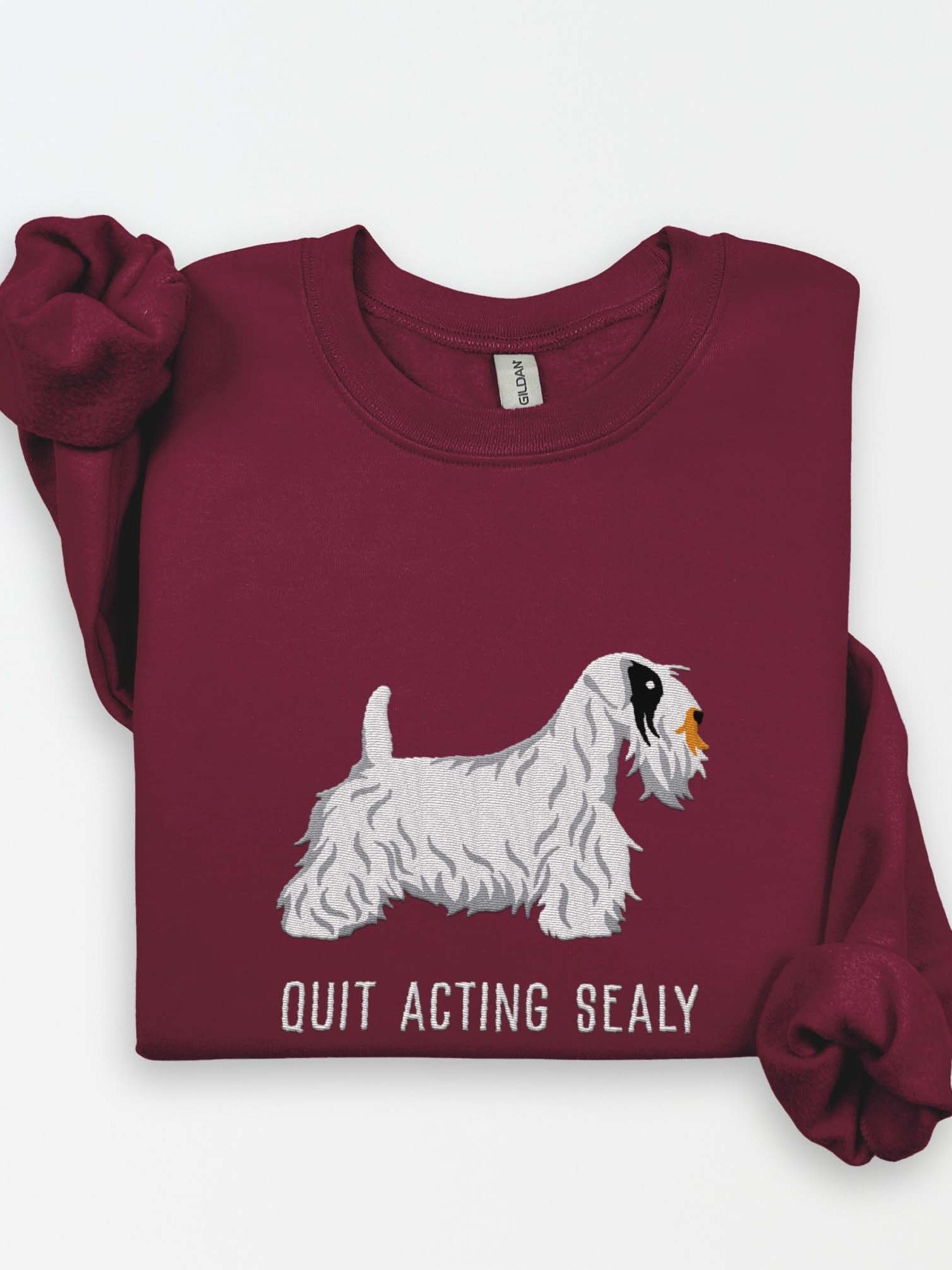 Quit Acting Sealy Sweatshirt (Embroidered) of a Sealyham Terrier(Black & White) product image (1)