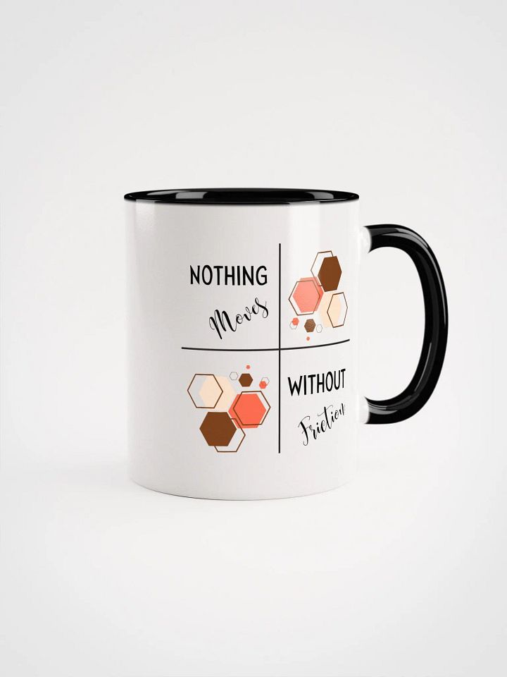 Nothing Moves Ceramic Mug product image (1)