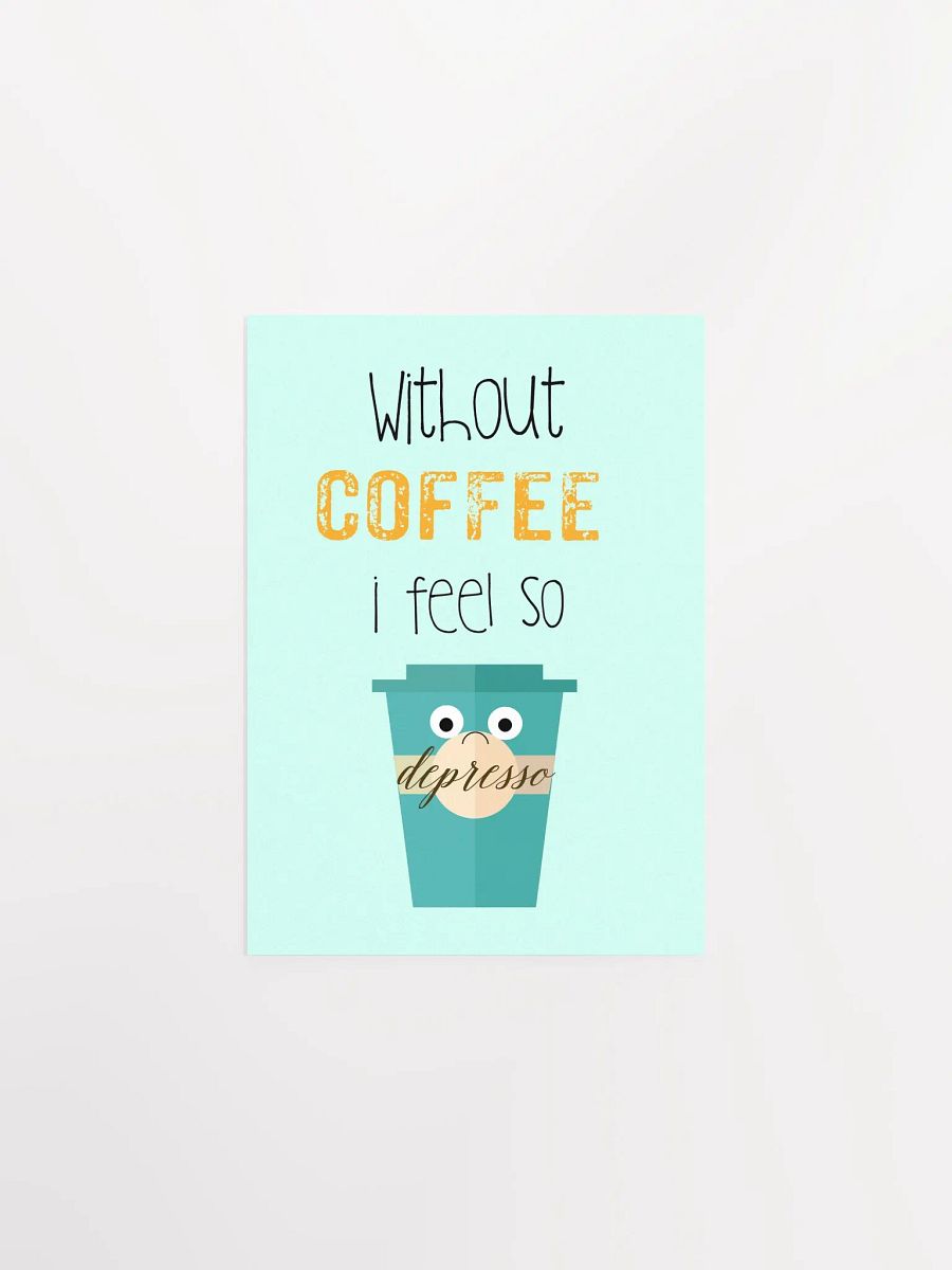 Depresso Coffee Cup Poster product image (1)
