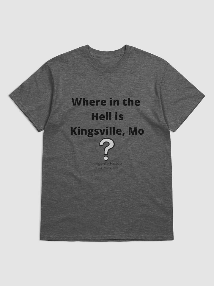 Where in the Hell is Kingsville, MO? GPS Coordinates Tee product image (7)
