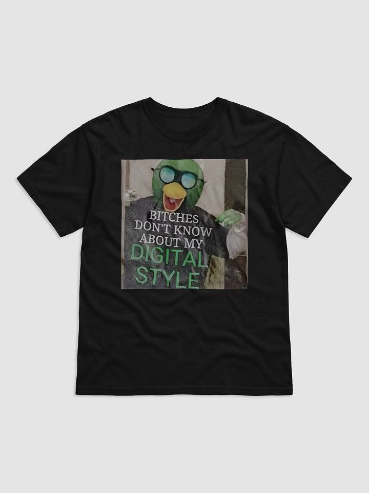 Bitches Don’t Know About My Digital Style Shirt product image (2)