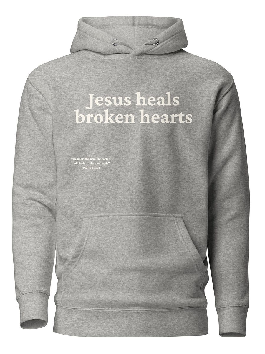 Jesus Heals Broken Hearts Christian Comfy Hoodie product image (1)