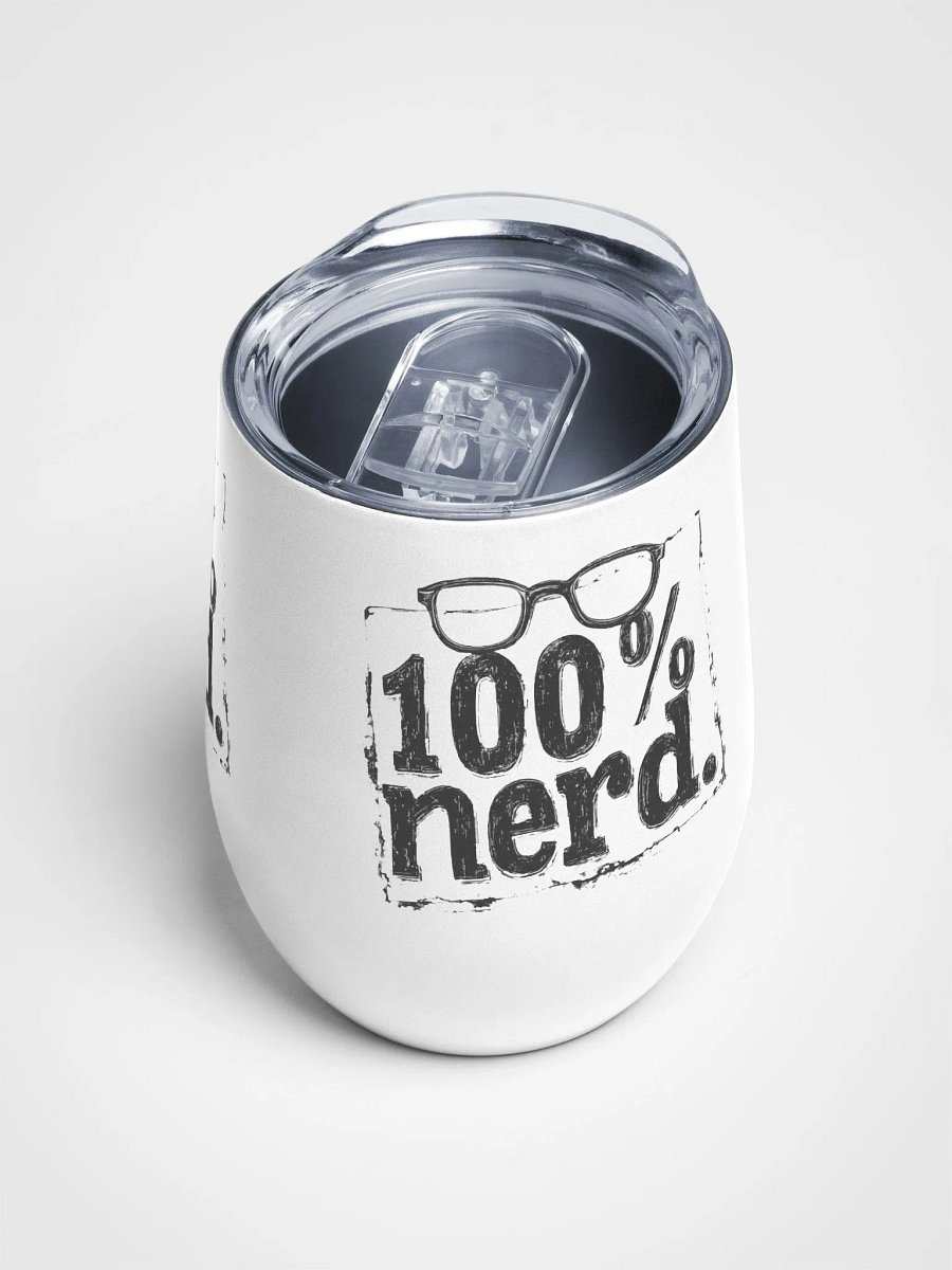 "100% Nerd." With Border. Wine Tumbler product image (4)