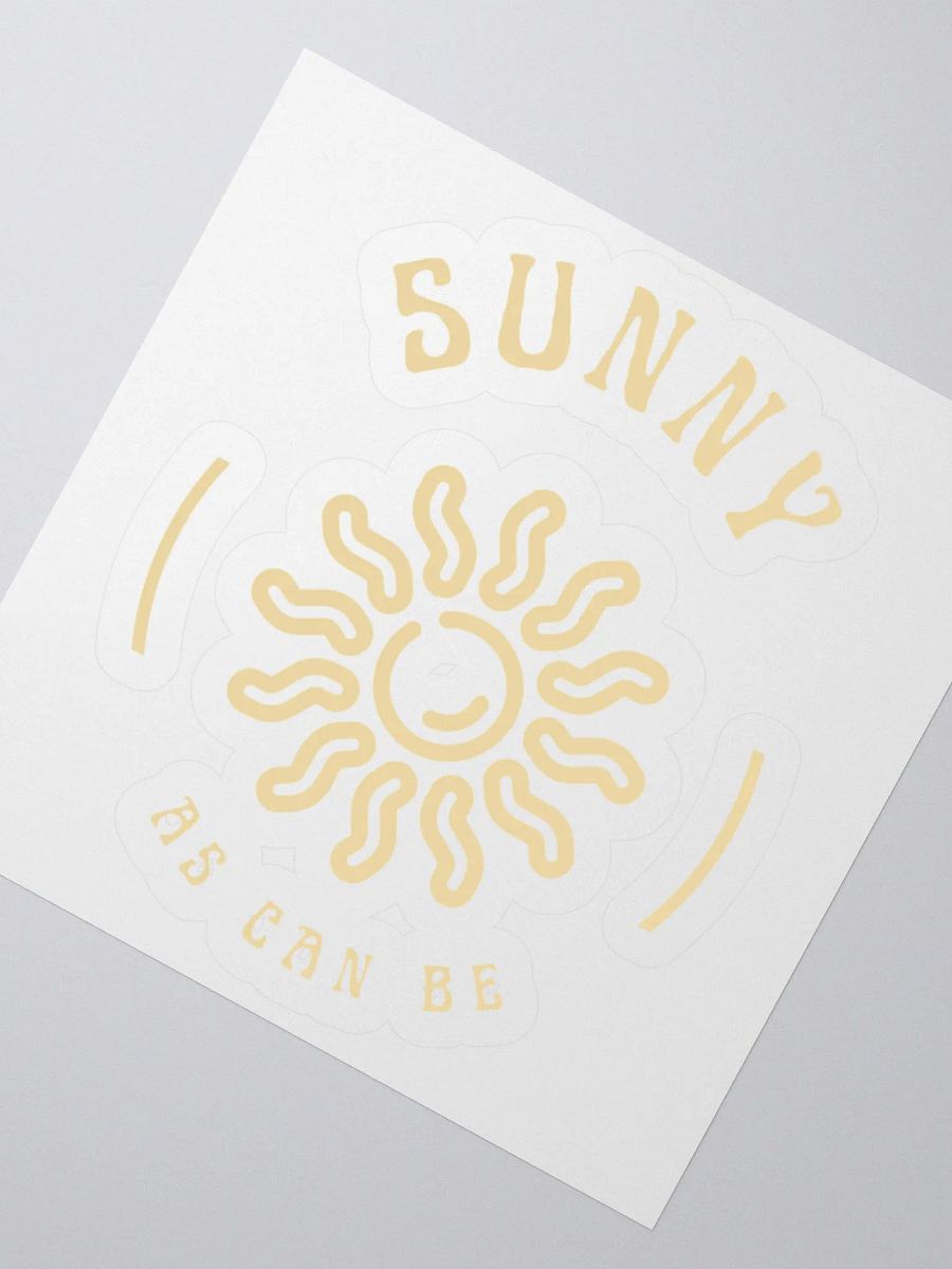 Sunny as can be sticker product image (5)