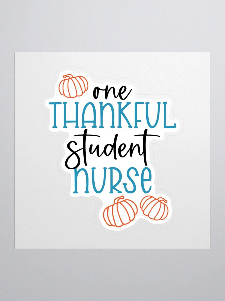 One Thankful Student Nurse Sticker product image (2)