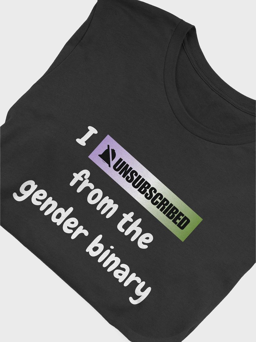 unsubscribe from the binary genderqueer t-shirt product image (5)