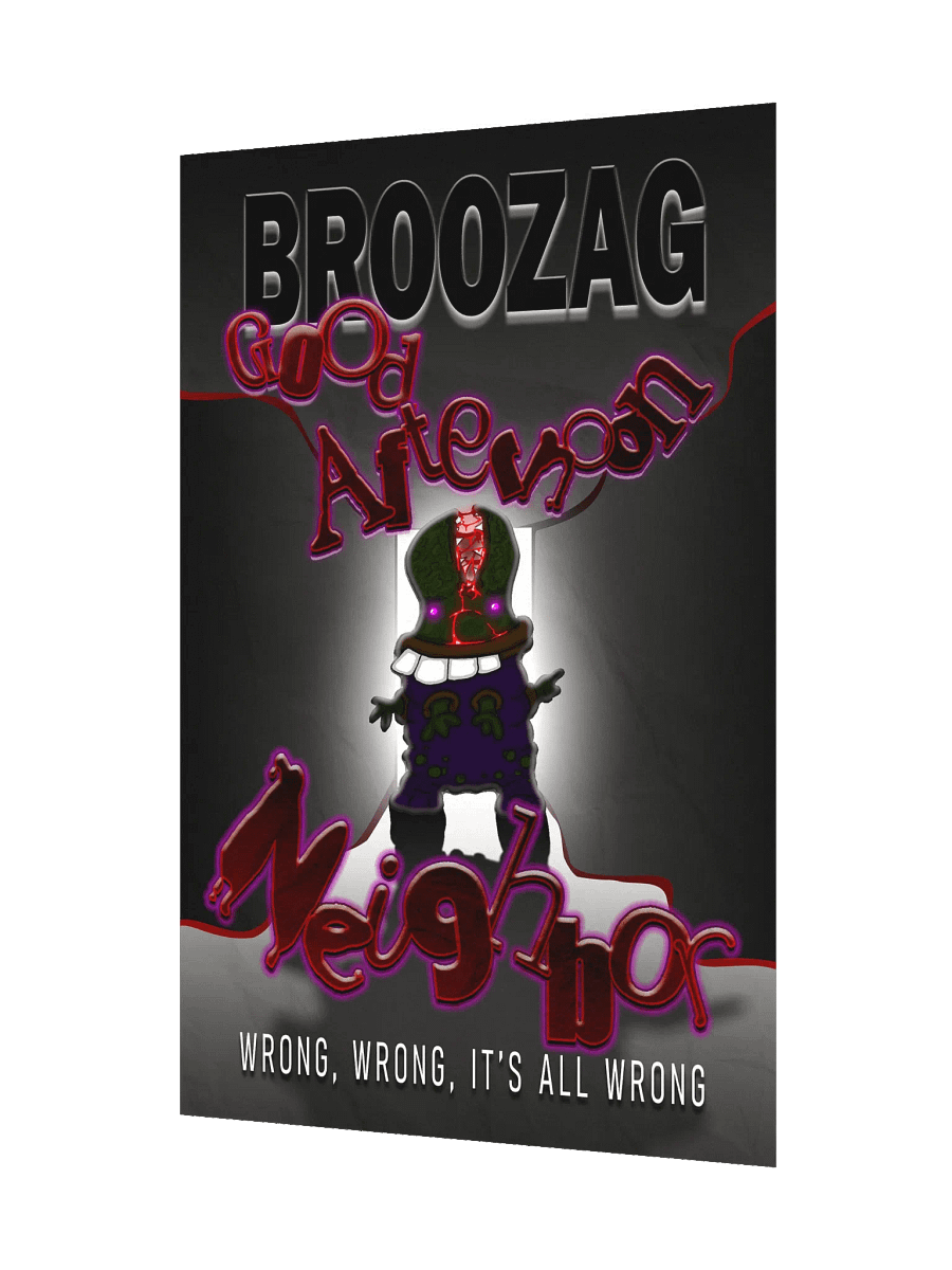 Broozag: Good Afternoon Neighbor Poster product image (9)