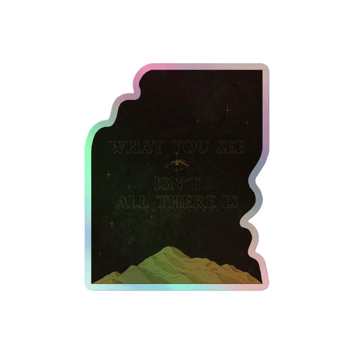 Holographic Sticker - What You See product image (2)
