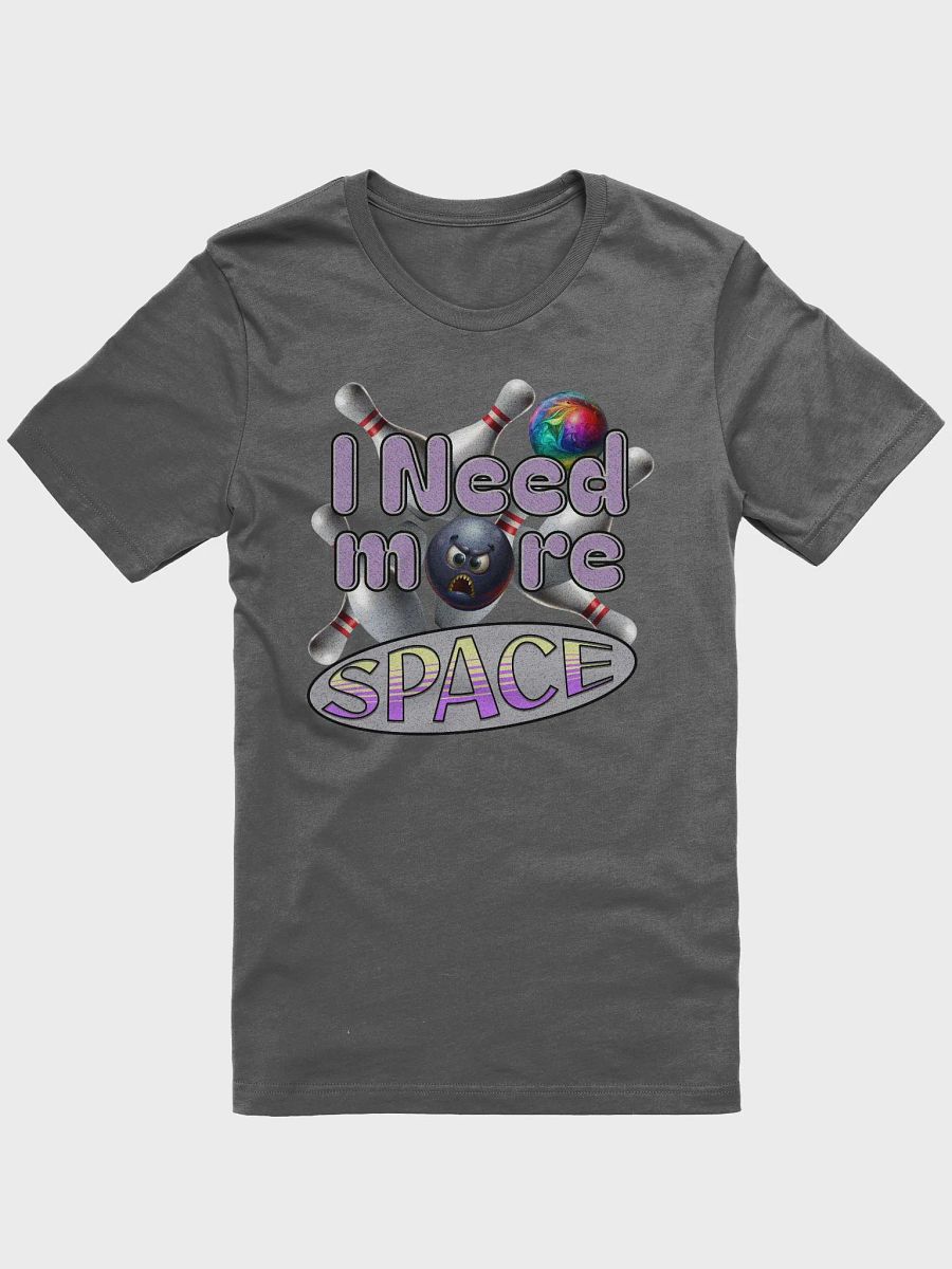 I Need More Space Bowling T-Shirt product image (1)