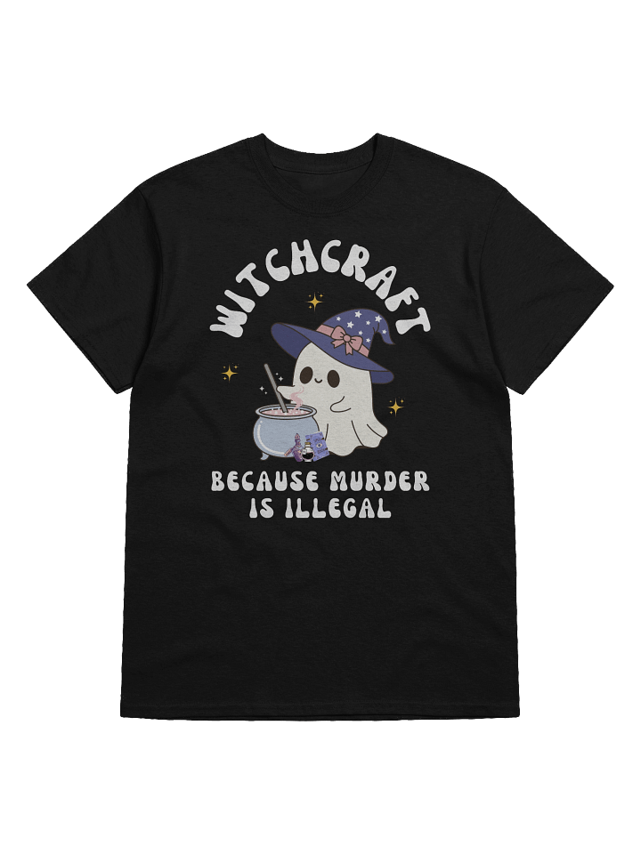 Witchcraft Because Murder Is Illegal T Shirt product image (1)