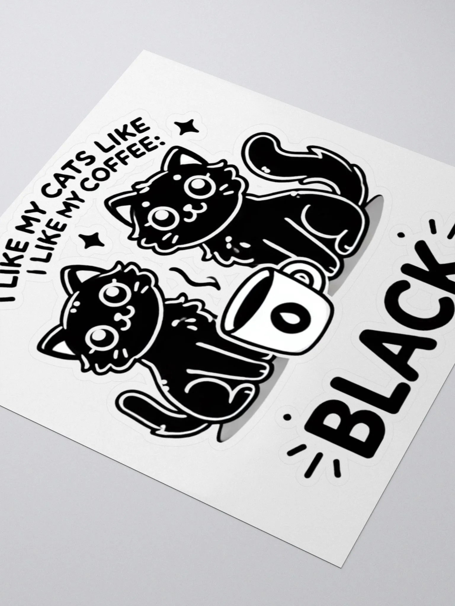 I Like My Cats Like My Coffee: Black - Kiss-Cut Sticker product image (3)