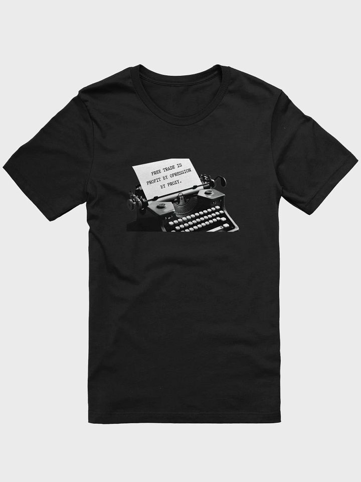 Free Trade Typewriter Statement Tee product image (7)