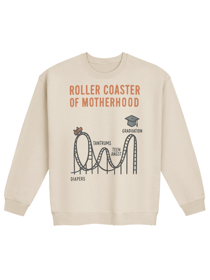 Roller Coaster of Motherhood Funny Mom Sweatshirt – Diapers to Graduation Milestones Gift product image (5)