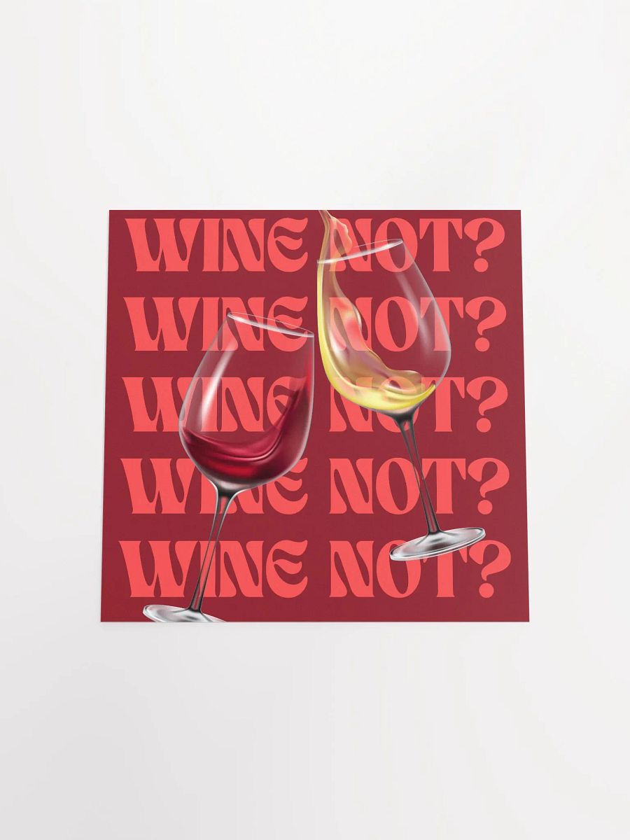 WINE NOT? - POSTER product image (4)