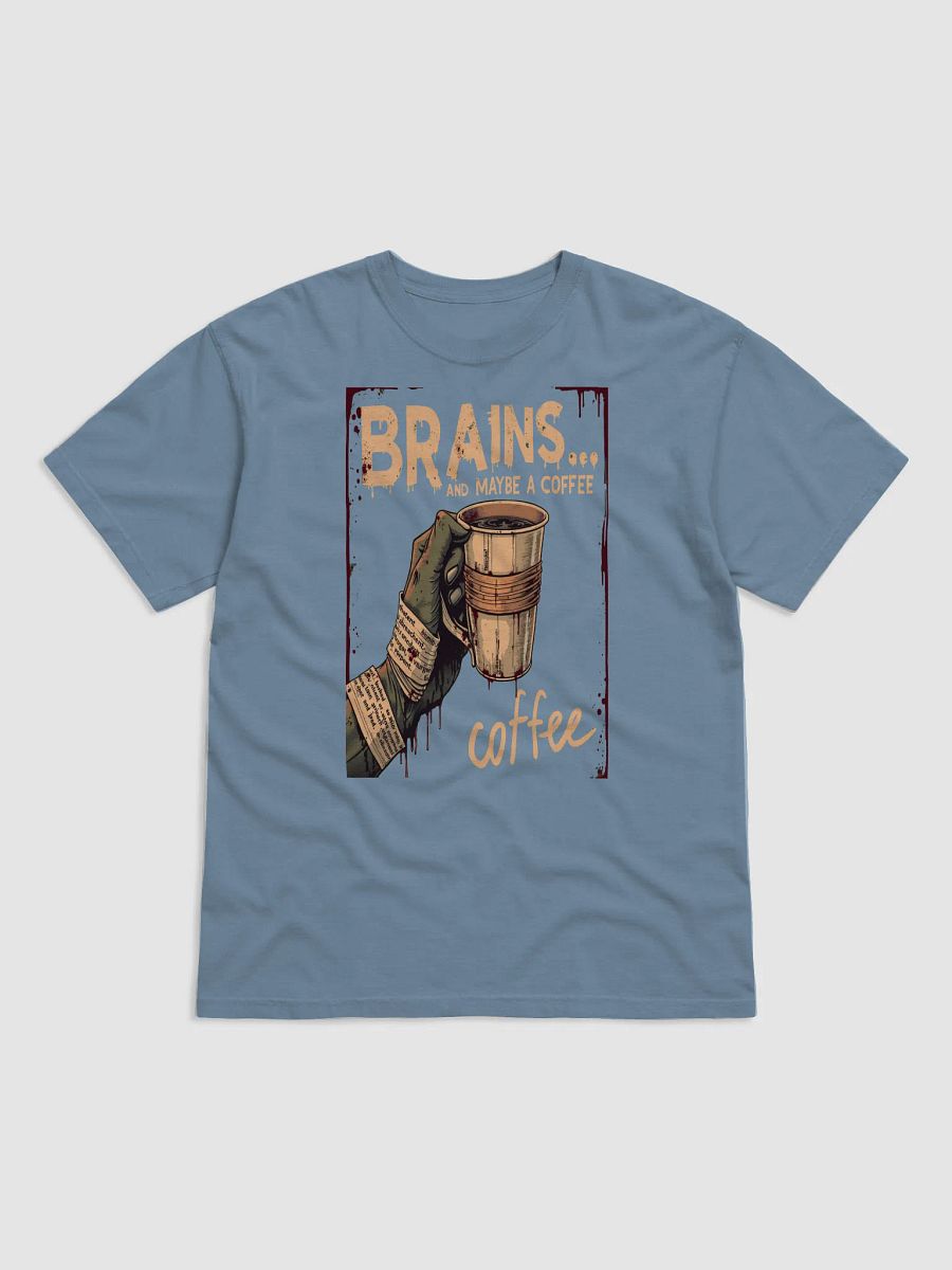 Brains and Maybe a Coffee – Zombie Morning Tee product image (1)
