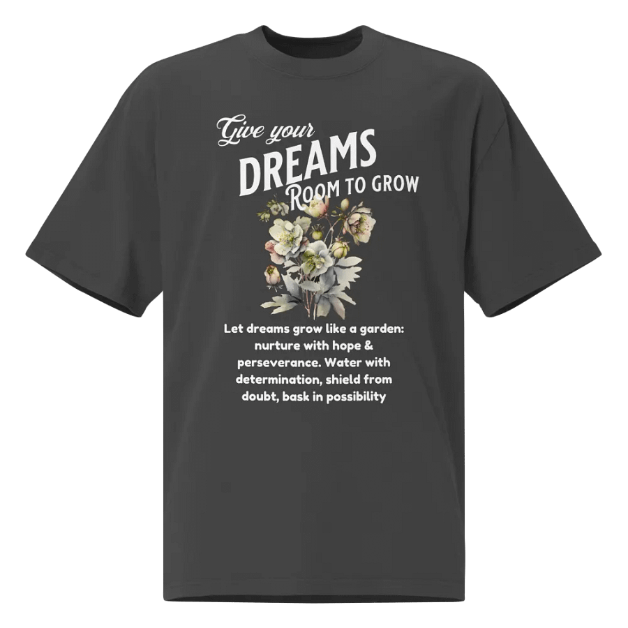Give your dreams room to grow unisex T-shirt product image (2)