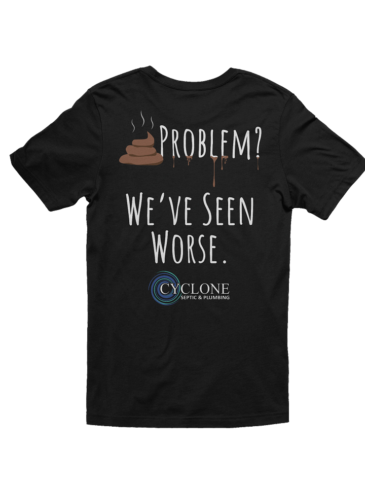 Cyclone We've Seen Worse Tee product image (1)