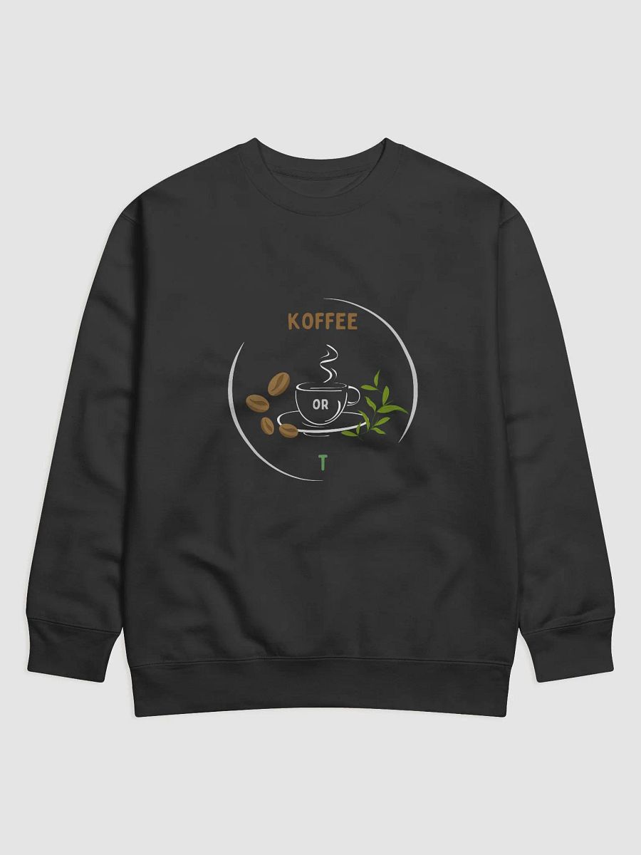 Koffee or T Krush Sweatshirt product image (1)