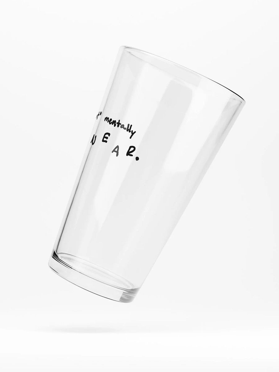 *not* mentally linear pint glass product image (5)