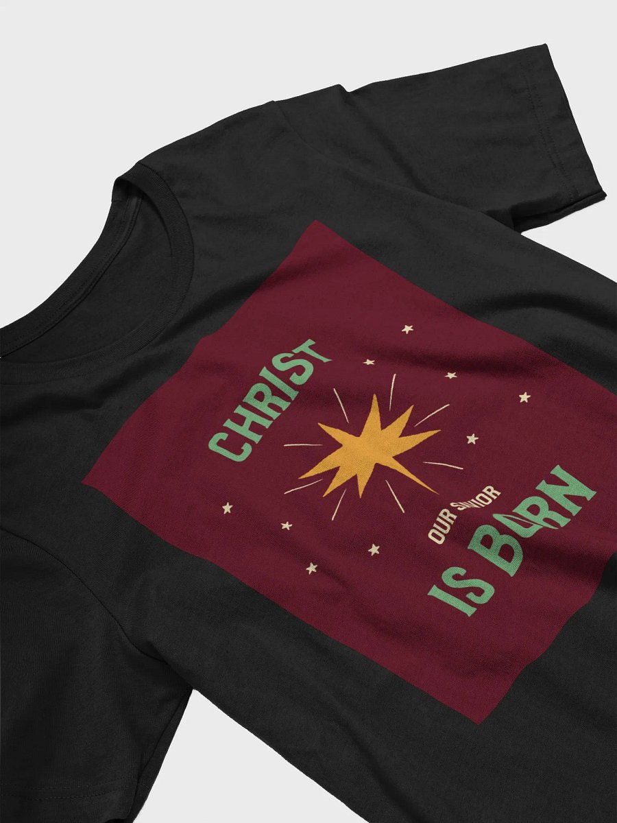 Christ Our Savior Is Born TShirt product image (3)