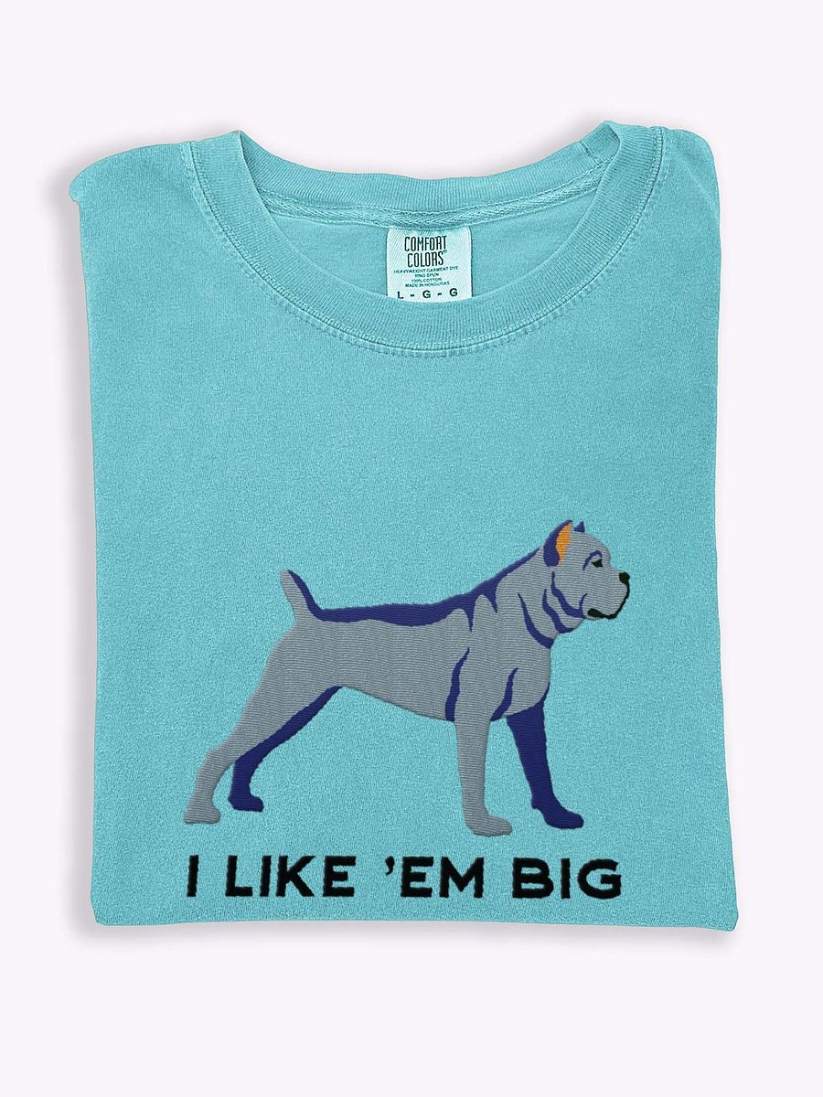 I Like 'Em Big T-Shirt(Embroidered) of a Cane Corso(Blue) product image (1)