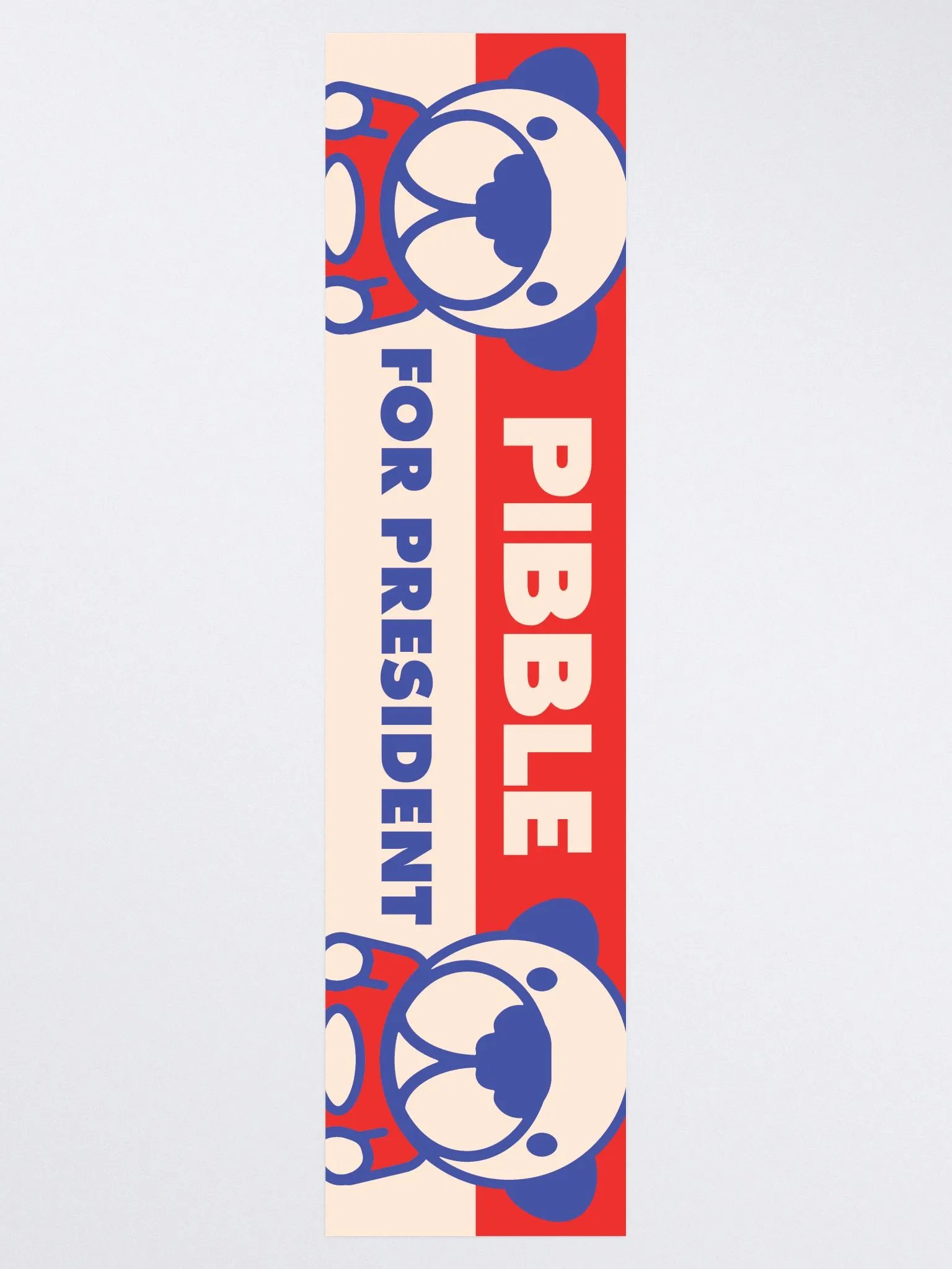 PIBBLE FOR PRESIDENT BUMPER STICKER product image (3)