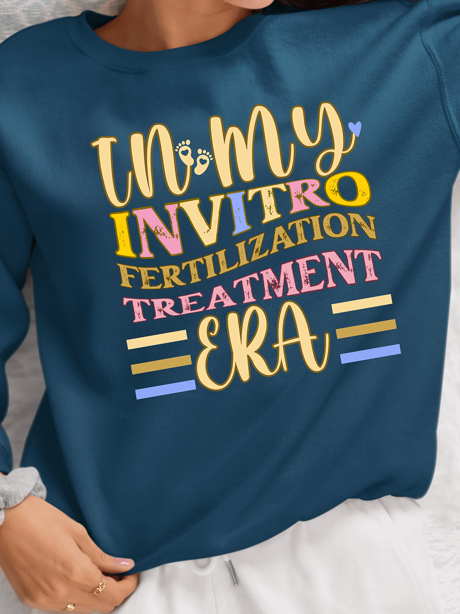 In My Invitro Fertilization Pregnancy Era Gildan Sweatshirt product image (6)