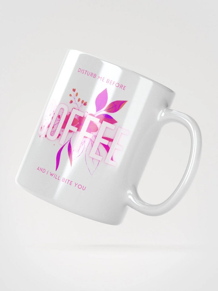 Disturb Me Before Coffee Mug product image (2)