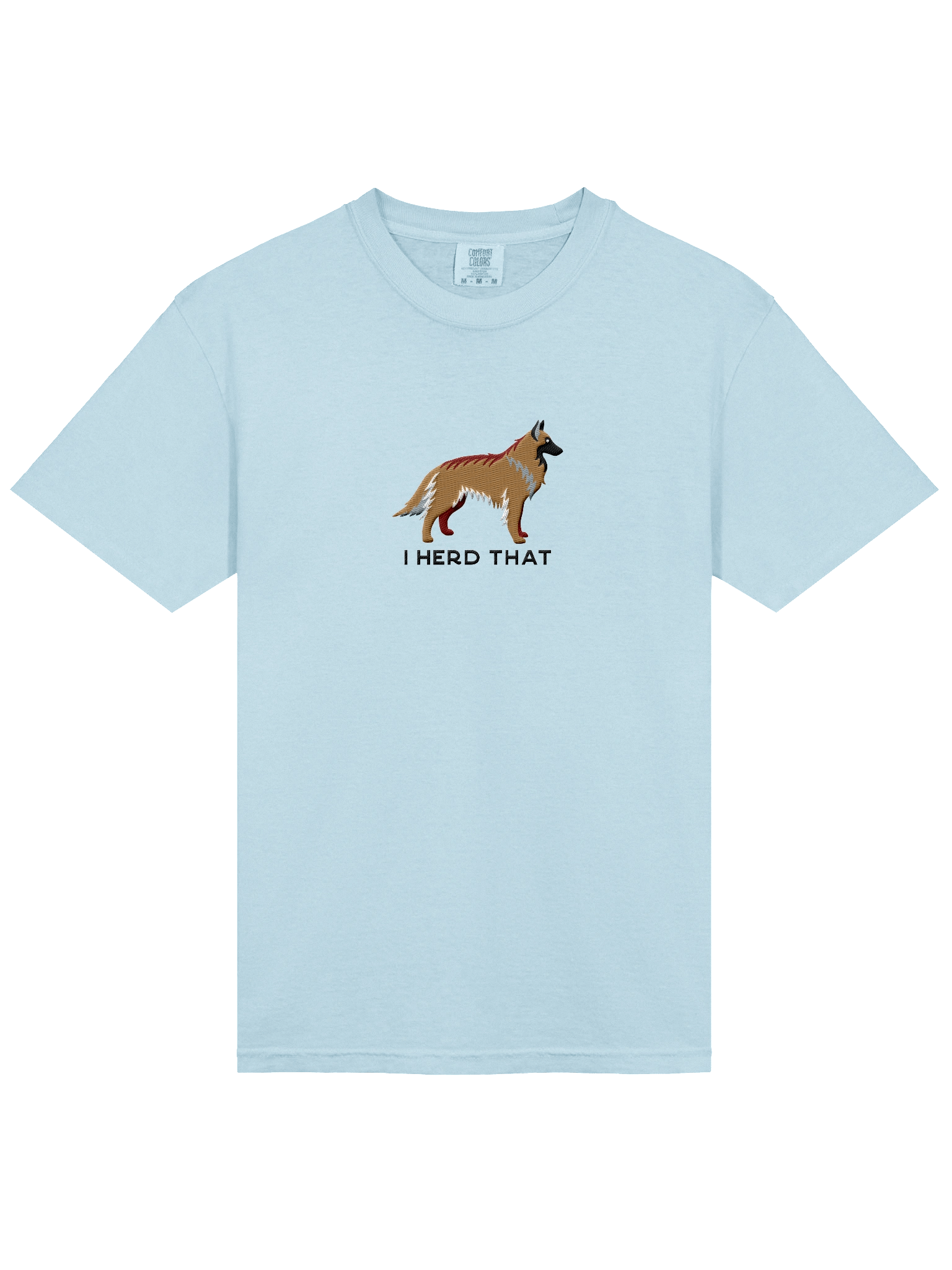 I Herd That T-Shirt(Embroidered) of a Belgian Tervuren(Tan) product image (53)