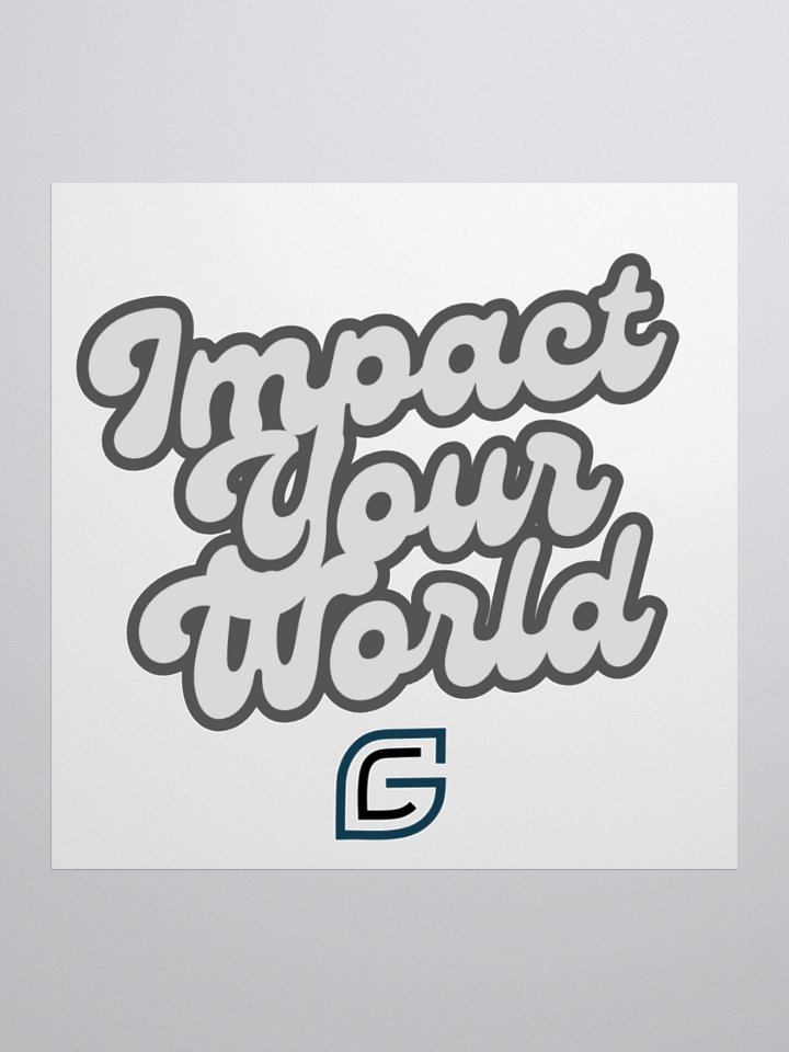 Impact Your World Sticker product image (1)