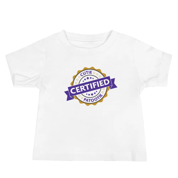Certified Cutie Patootie Baby T-Shirt product image (2)