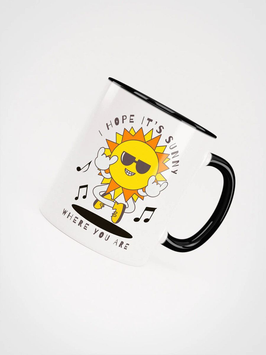 I Hope it's Sunny Mug product image (43)