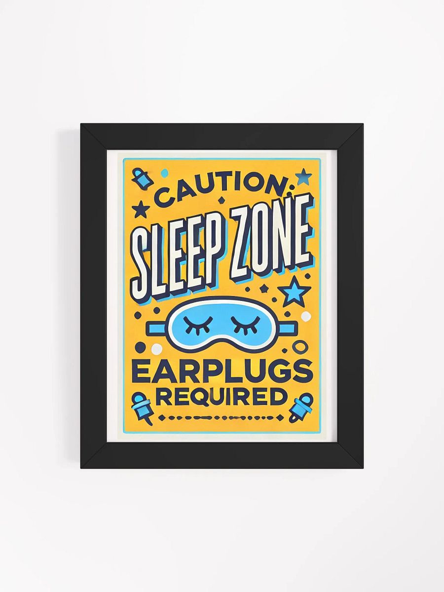 Caution Sleep Zone Poster – A Warning and a Wink product image (7)