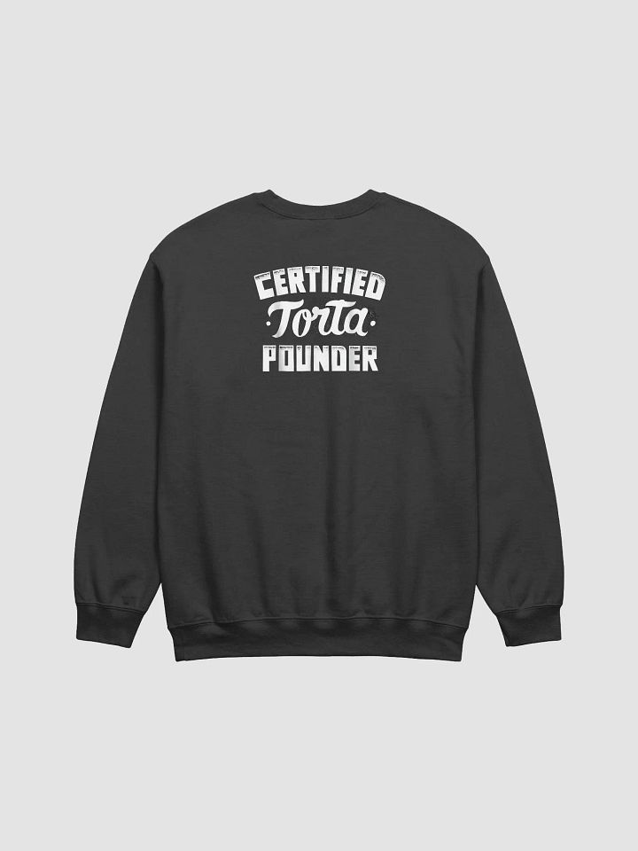 Certified Torta Pounder Sweatshirt product image (1)