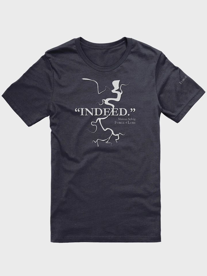Marcus "Indeed" T-Shirt || Forge of Lore product image (1)