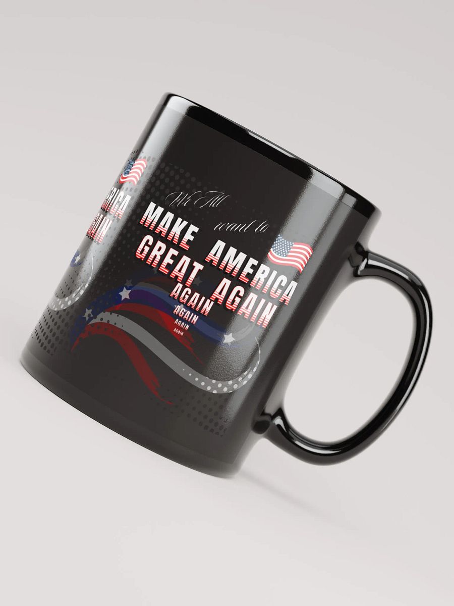 Black Mug Make America Great Again for Patriots dads moms product image (7)