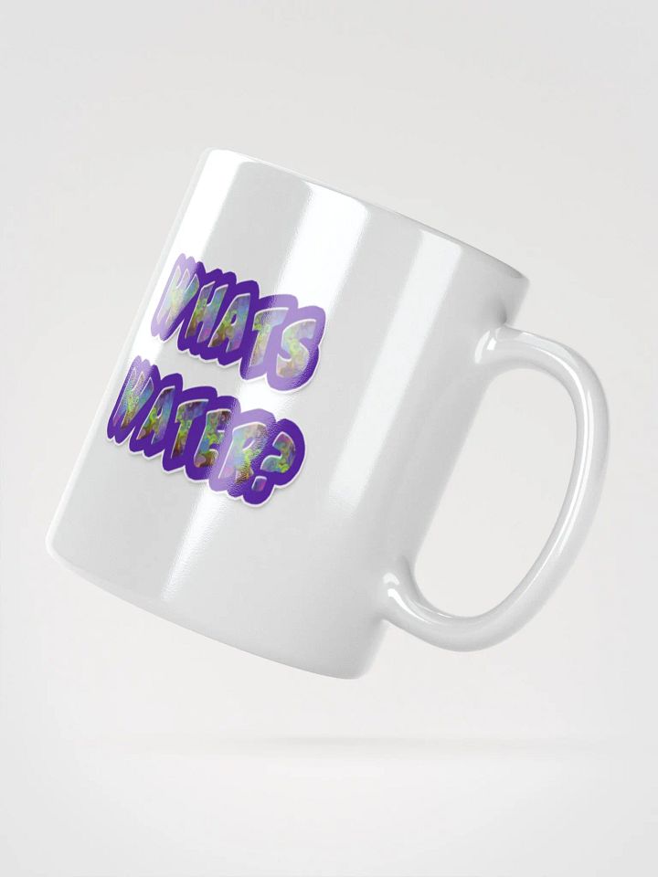Whats Water Mug product image (2)