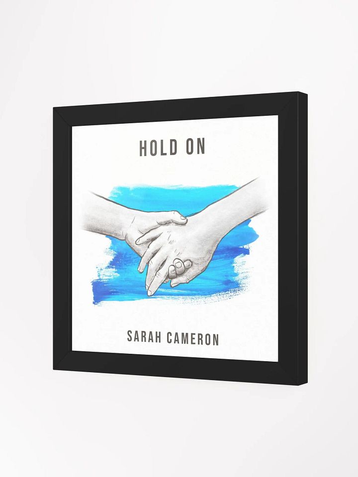 Hold On Framed Poster product image (5)