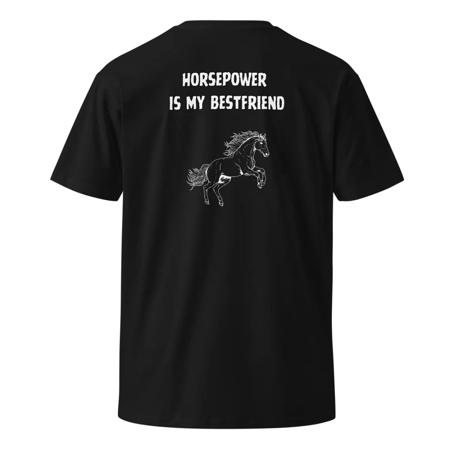 HORSEPOWER IS BEST FRIEND T-Shirt product image (3)