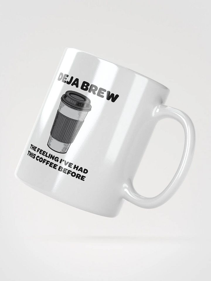Deja Brew Coffee Mug | Fun Gift for Coffee Lovers product image (2)