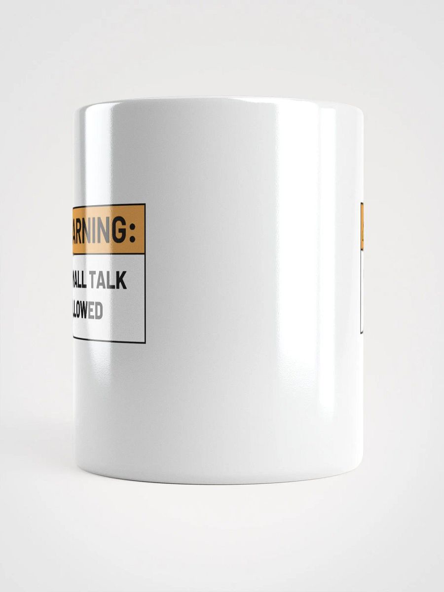NO SMALL TALK ALLOWED Ceramic Mug product image (5)