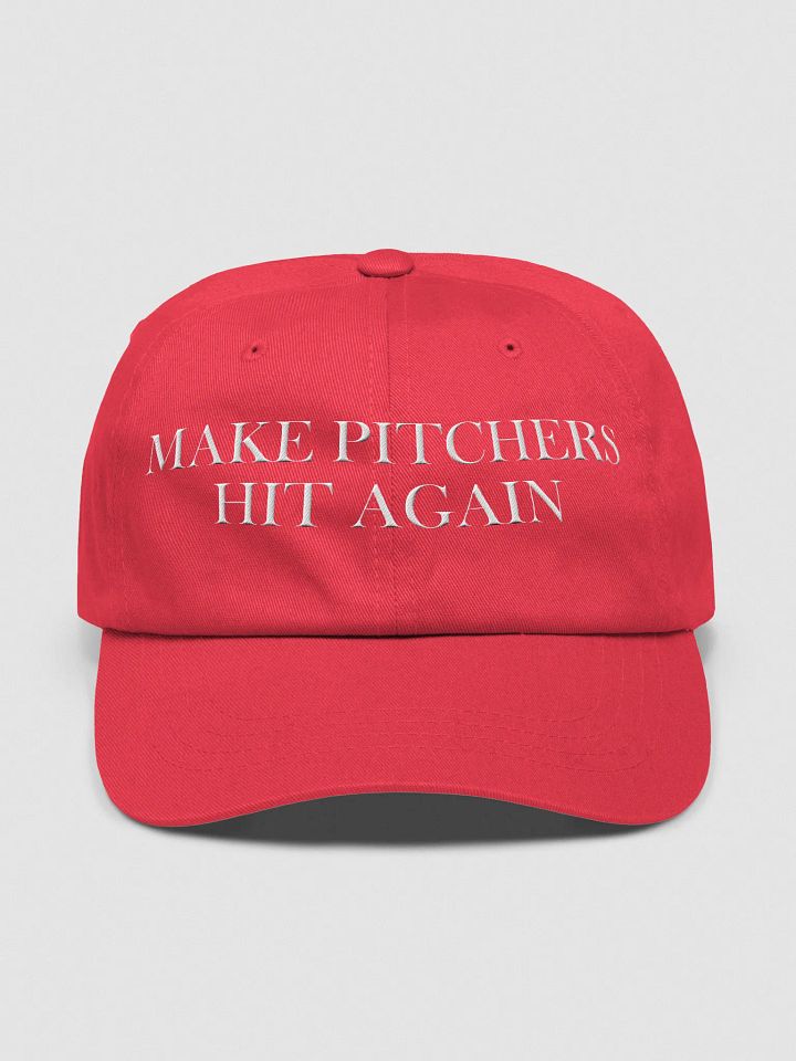 Make Pitchers Hit Again Dad Hat product image (1)