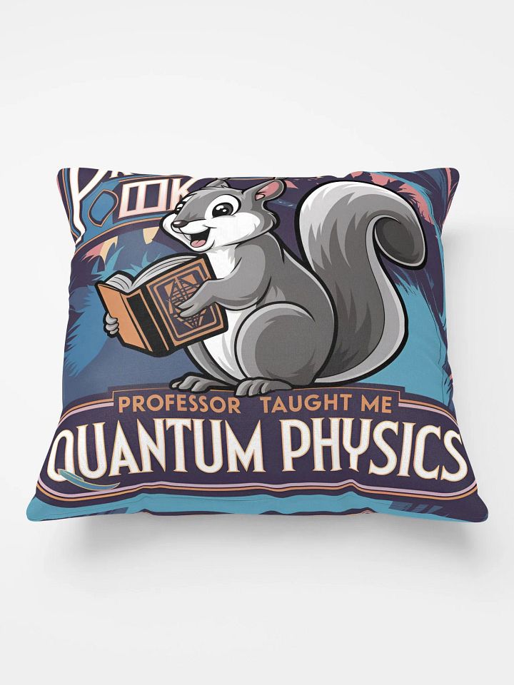 Prof Pooky Taught me quantum physics product image (2)